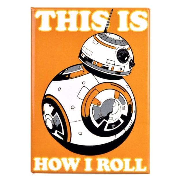 Star Wars BB-8 Droid Magnet - This Is How I Roll
