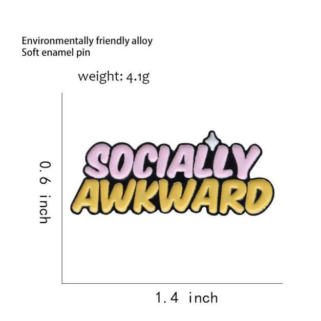 Socially Awkward Enamel Pin - Dimensions